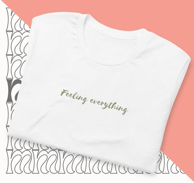 self expression t-shirt, statement tee for women, slogan shirt, women empowerment clothing, graphic tee for feelers, mood tee for women.